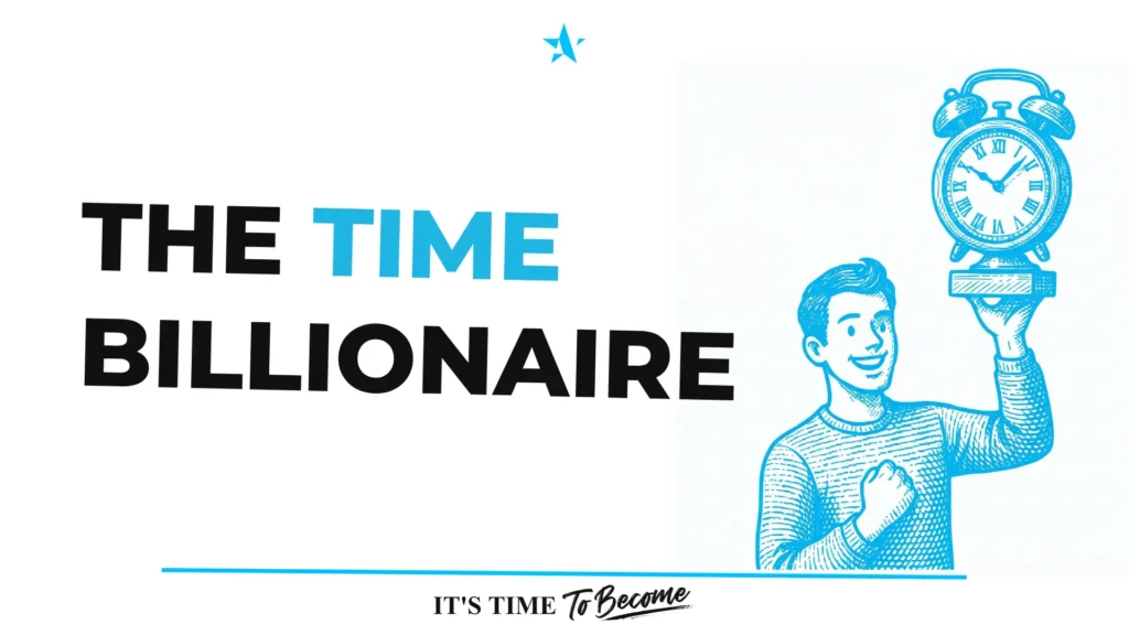 The Time Billionaire
