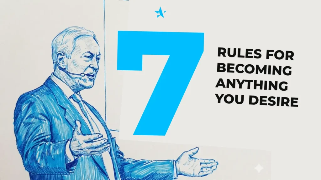 Rules for Becoming Anything You Desire